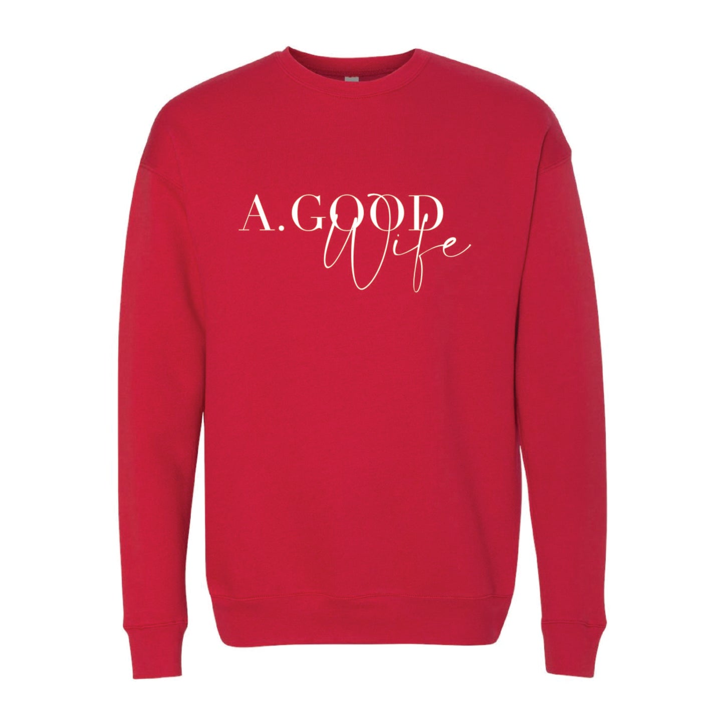Alexis Goodwin - A. Good Wife - Printed - Bella + Canvas Unisex Cotton/Polyester Fleece Drop Shoulder Crew Neck Sweatshirt