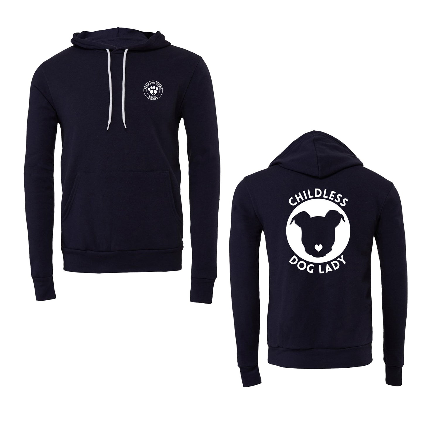 Peace Love and Paws Rescue -Childless Dog Lady Unisex Bella Sponge Fleece Hoodie
