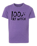 100% Dat Witch Kids Halloween T Shirts