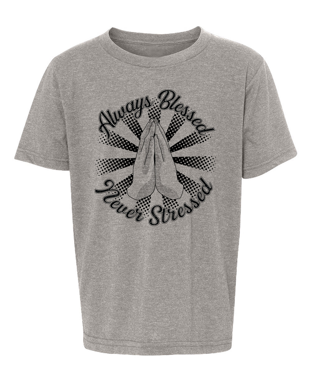 Always Blessed Never Stressed Kids Christian T Shirts - Mato & Hash