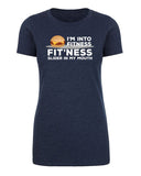 I'm Into Fitness - Fit'ness Slider in My Mouth - Womens T Shirts