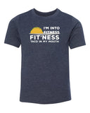 I'm Into Fitness - Fit'ness Taco in My Mouth - Kids T Shirts