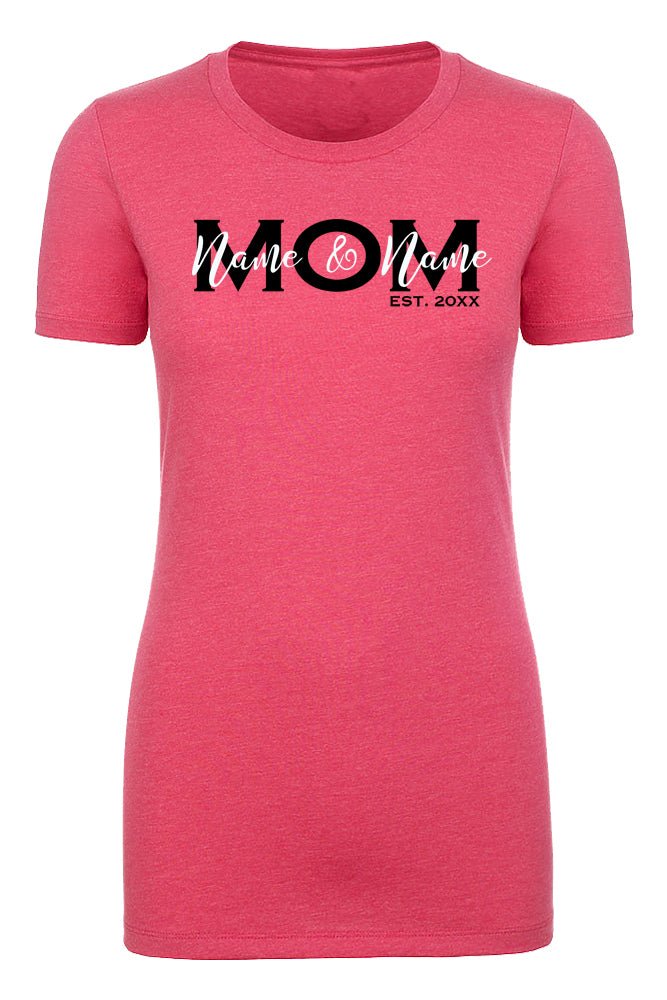 Mom Est. Custom Year + Names Womens T Shirts - Mato & Hash