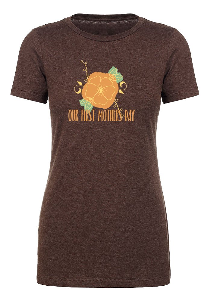 Our First Mother's Day Womens T Shirts - Mato & Hash