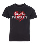 We Are Family - Text in Heart - Kids T Shirts