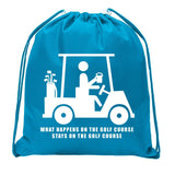 What Happens on the Course, Stays on the Course Mini Polyester Drawstring Bag