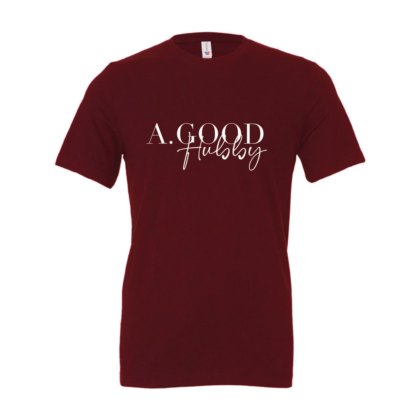 Alexis Goodwin - A. Good Hubby - Printed - Bella + Canvas Unisex 100% Cotton T-Shirt