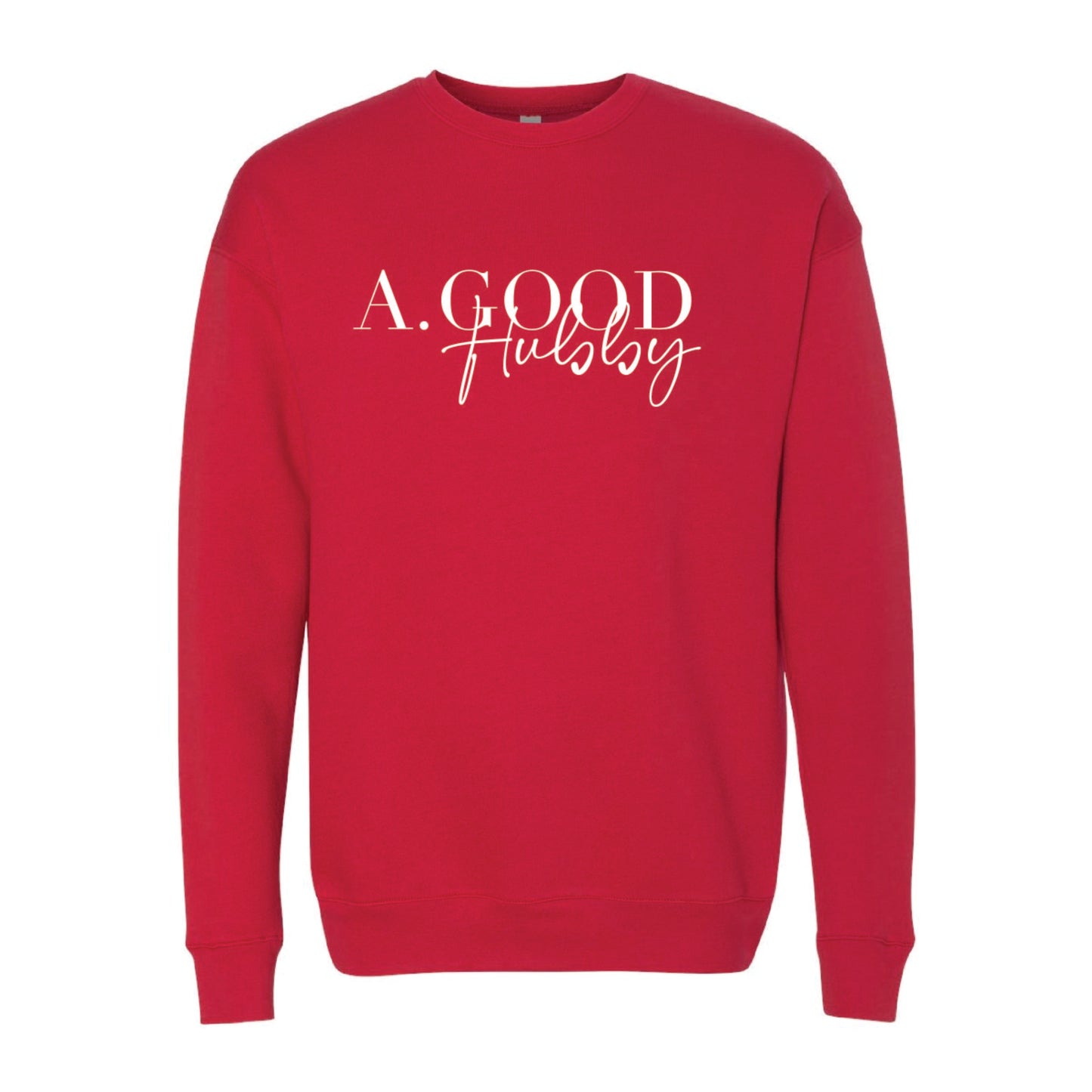 Alexis Goodwin - A. Good Hubby - Printed - Bella + Canvas Unisex Cotton/Polyester Fleece Drop Shoulder Crew Neck Sweatshirt