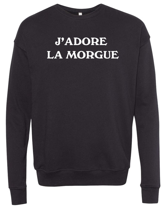 Carla Harvey Sweatshirt Bella canvas J'adore LA Morgue