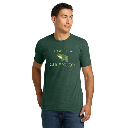 Froggy Voice - How Low Can You Go Unisex Blend T-Shirt