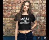Carla Harvey Legends Death Vs Everybody Crop Shirt