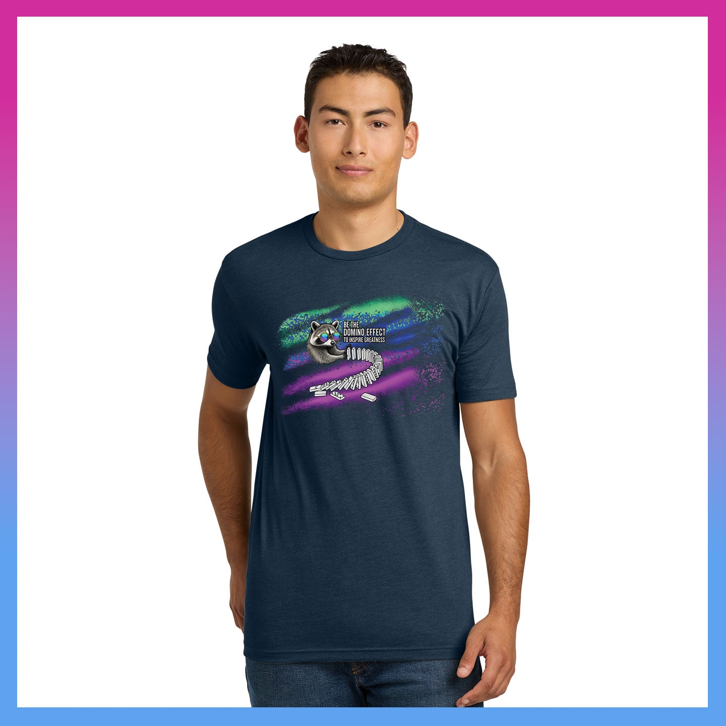 Domino Effect Apparel -  Be The Domino Effect Printed Unisex Next Level Blend Tee