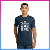 Domino Effect Apparel -  Be Genuine Typography Printed Unisex Next Level Blend Tee