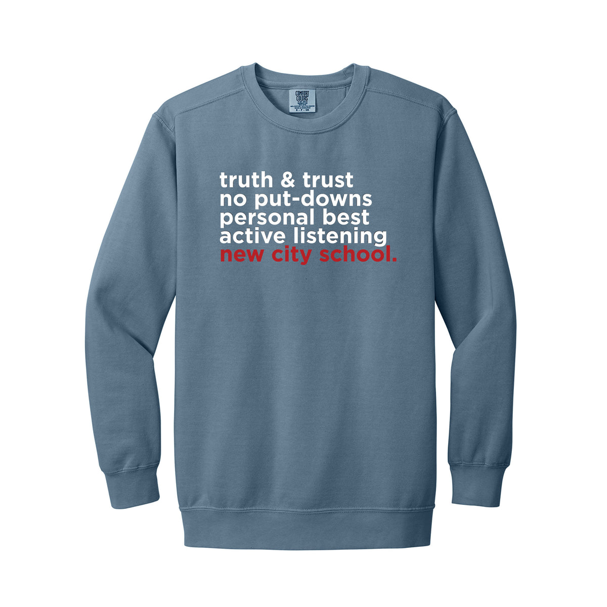 New City School - "Rules To Live By" Comfort Colors Crewneck Sweatshirt