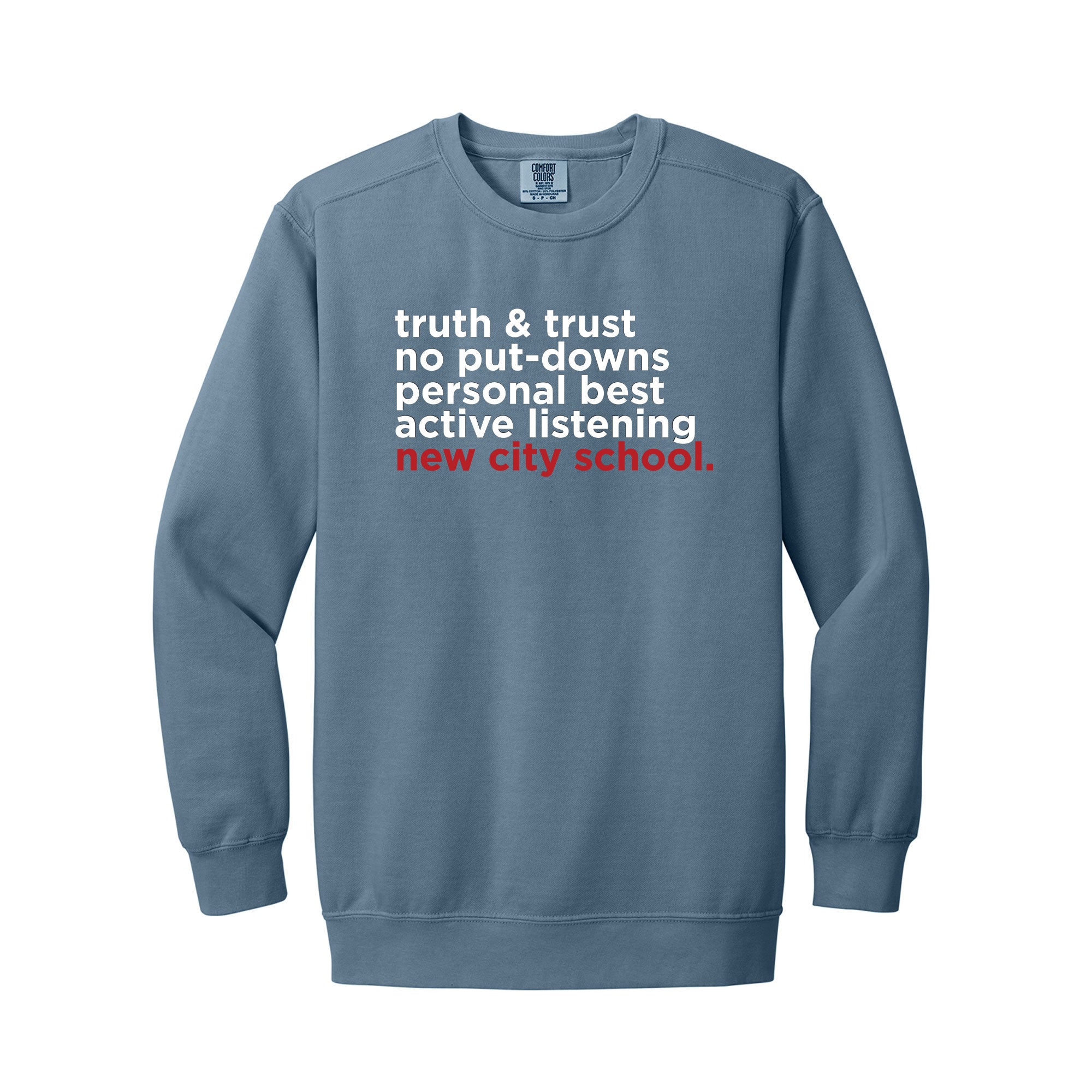 New City School - "Rules To Live By" Comfort Colors Crewneck Sweatshirt