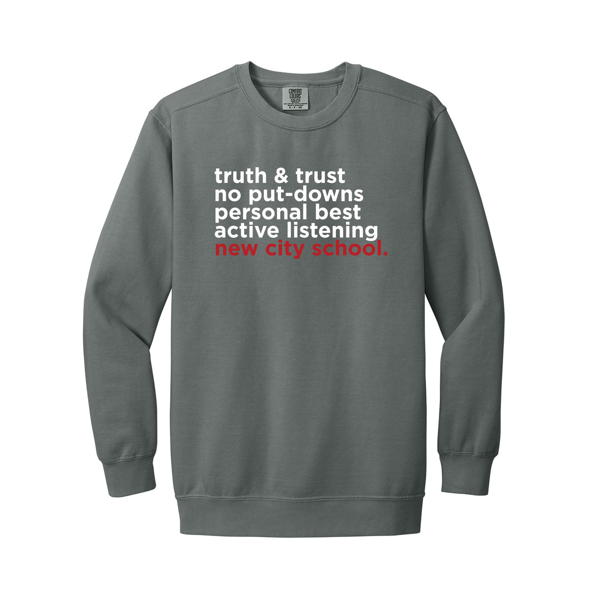 New City School - "Rules To Live By" Comfort Colors Crewneck Sweatshirt