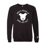 Peace Love and Paws Rescue - Whos Afraid of Little Old Me? Unisex fleece Raglan Crewneck Sweatshirt