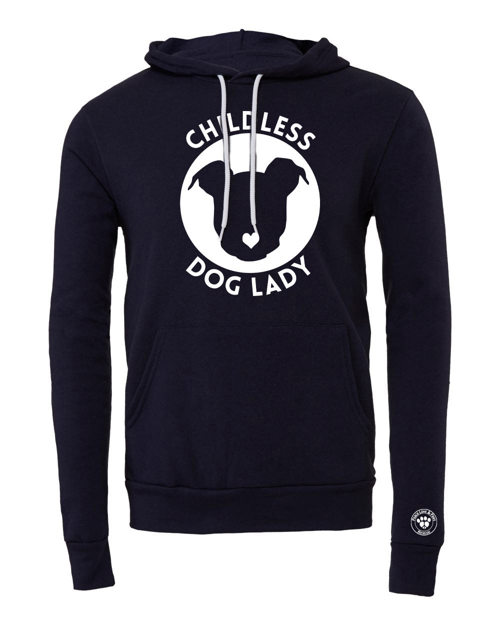 Peace Love and Paws Rescue -Childless Dog Lady Unisex Bella Sponge Fleece Hoodie