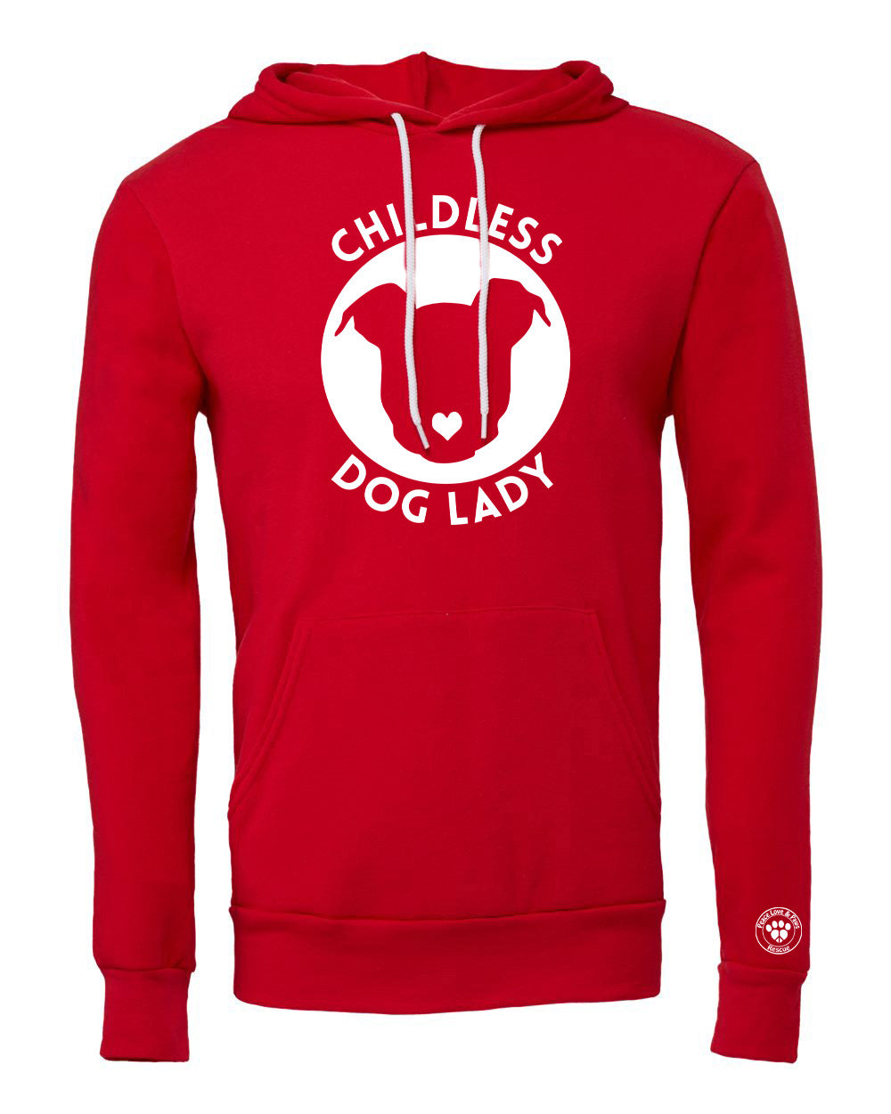 Peace Love and Paws Rescue -Childless Dog Lady Unisex Bella Sponge Fleece Hoodie