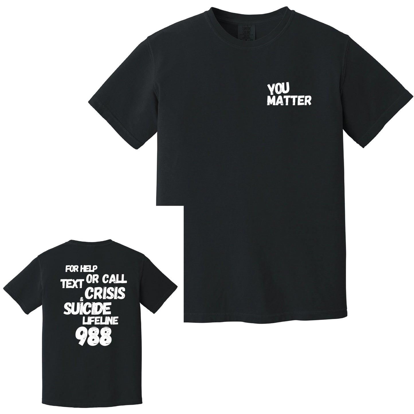 Tommie Runz You Matter Comfort Colors Garment Dyed Heavyweight 100% Cotton T-Shirt - Mato & Hash