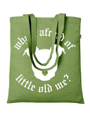 Peace Love and Paws Econscious Hemp Simplicity Tote / Whos Afraid of Little old Me