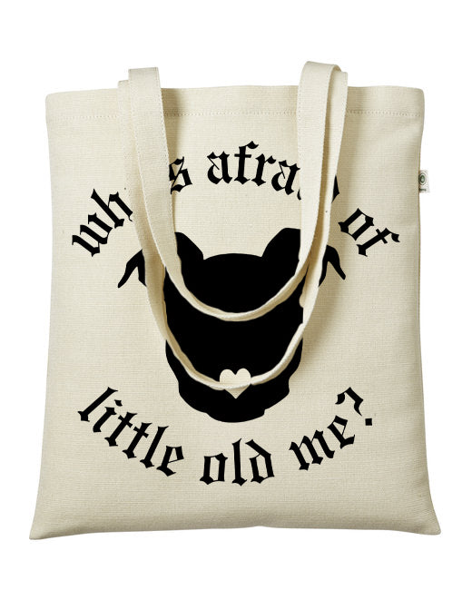 Peace Love and Paws Econscious Hemp Simplicity Tote / Whos Afraid of Little old Me