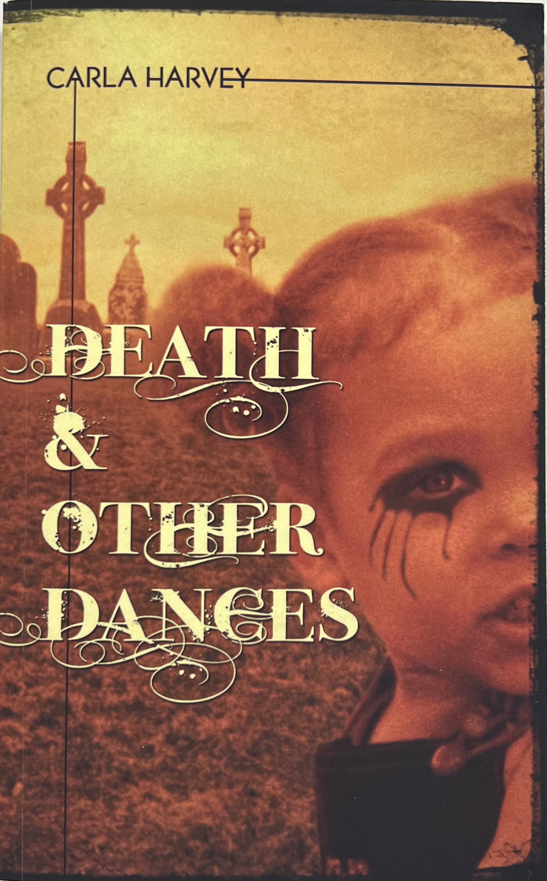 Carla Harvey Death & Other Dances