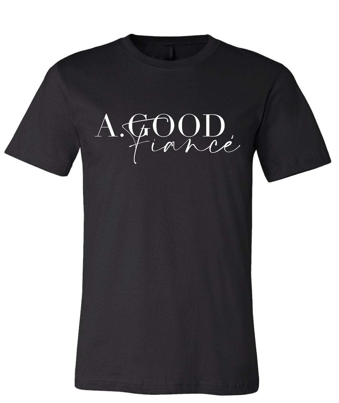 A. Good Fiance T-Shirt - Mato & Hash