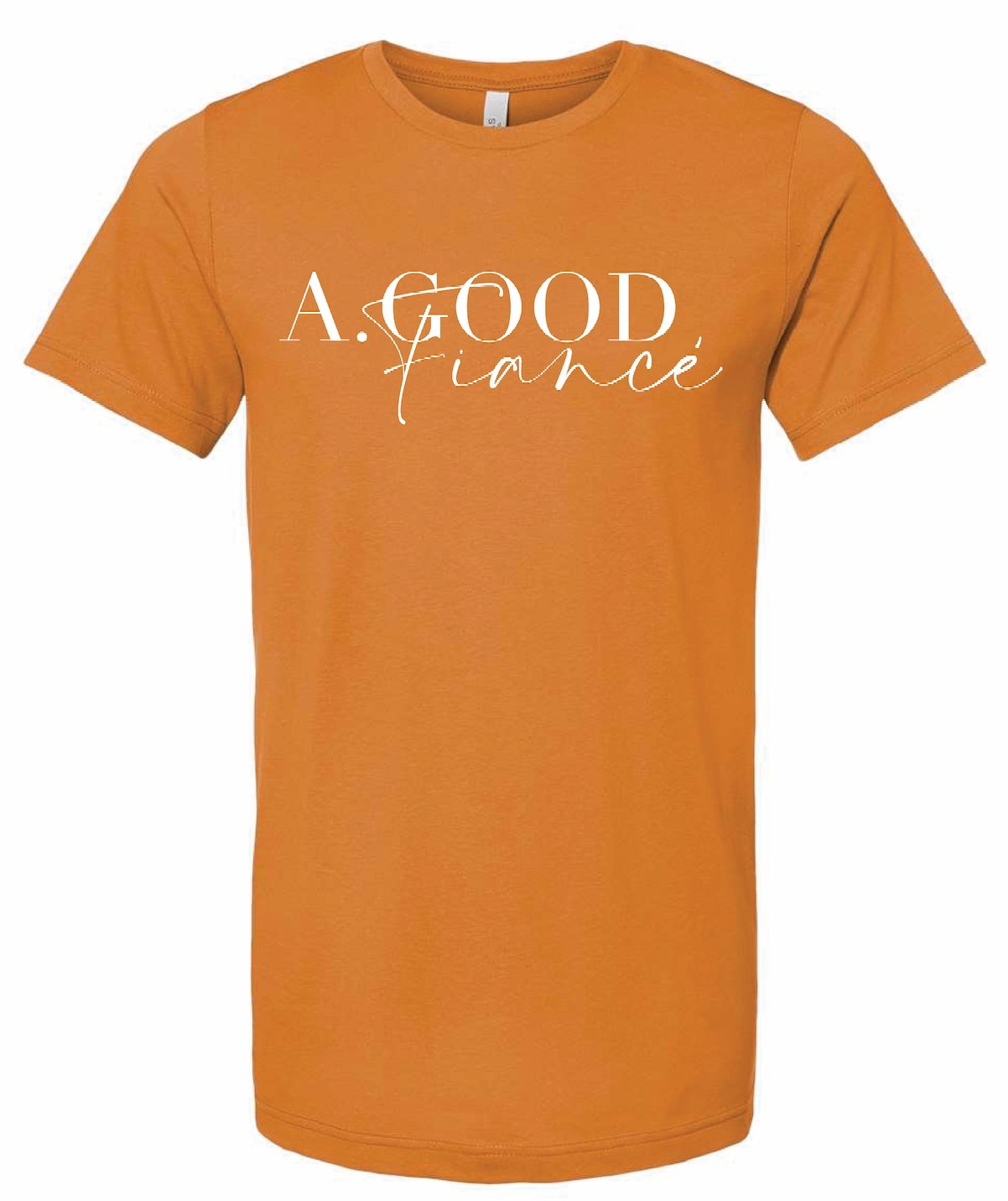 A. Good Fiance T-Shirt - Mato & Hash