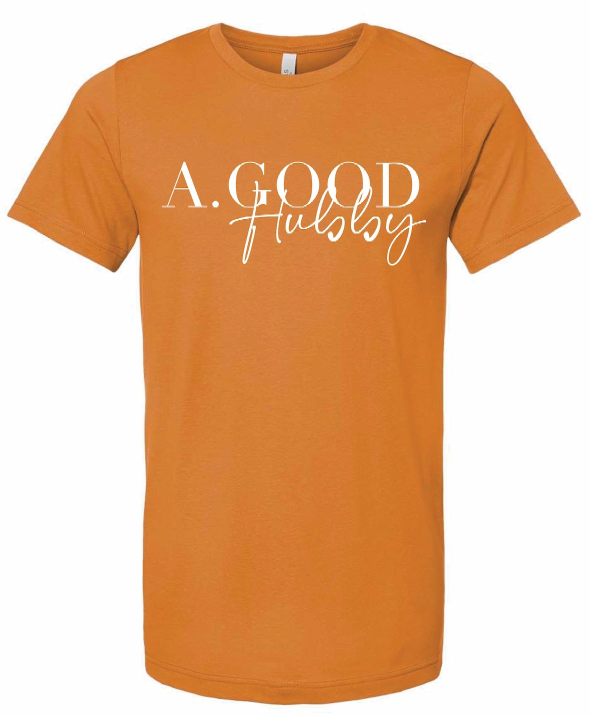 A. Good Hubby T-Shirt - Mato & Hash