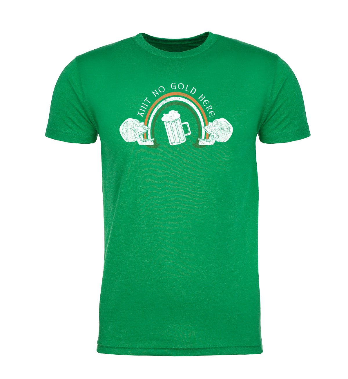 Ain't No Gold Here Unisex St. Patrick's Day T Shirts - Mato & Hash