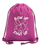 Bow Up or Shut Up Cotton Drawstring Bag