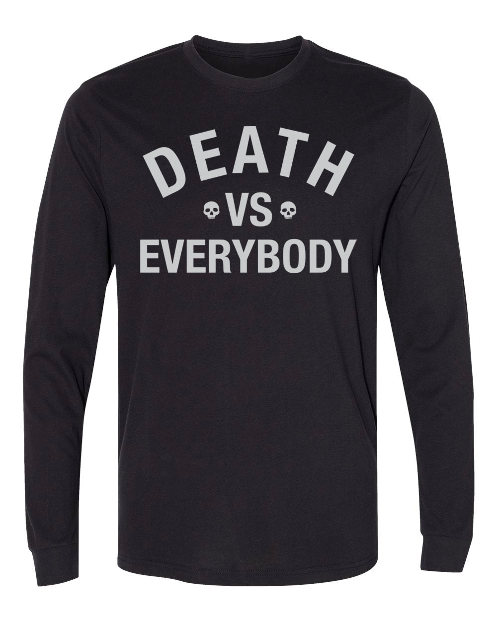 Carla Harvey Death vs Everybody Long Sleeve - Mato & Hash