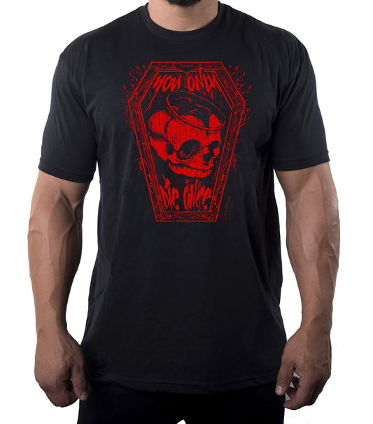 Carla Harvey You Only die Once T-Shirt - Mato & Hash
