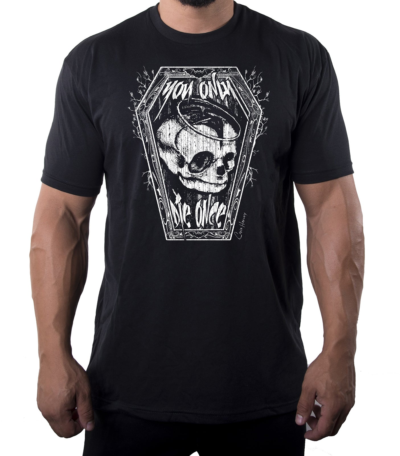 Carla Harvey You Only die Once T-Shirt - Mato & Hash