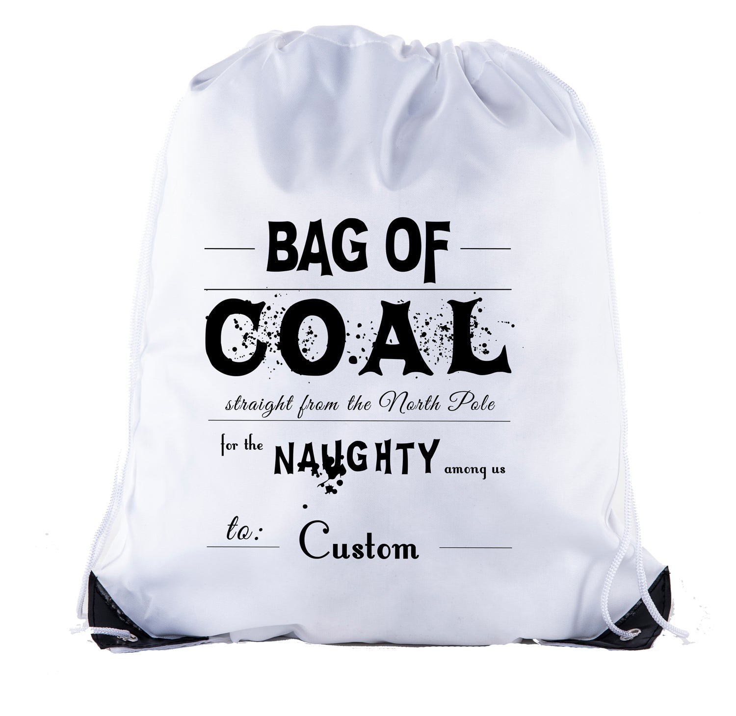 Coal Straight From the North Pole To: Custom Polyester Drawstring Bag - Mato & Hash
