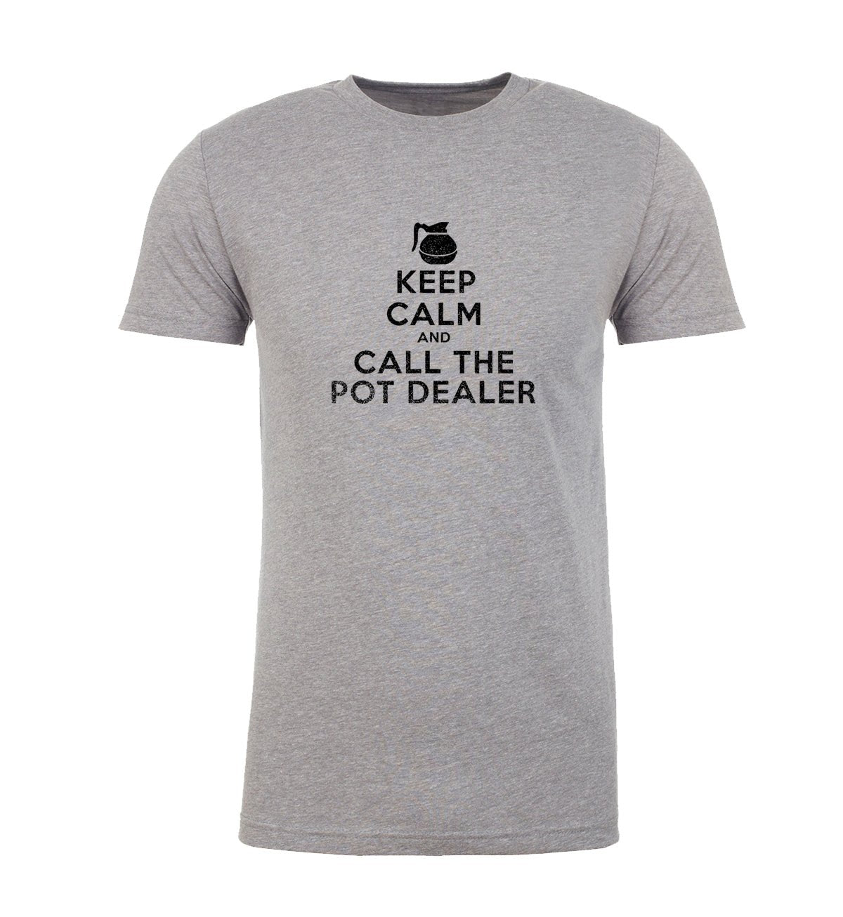 Coffee: Keep Calm and Call The Pot Dealer Unisex T Shirts - Mato & Hash