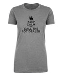 Coffee: Keep Calm and Call The Pot Dealer Womens T Shirts