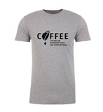 Coffee: The Fine Line Between My Smile and A Foot Up Your…Unisex T Shirts