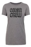 Cousin Crew Womens T Shirts