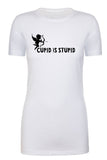 Cupid Is Stupid Bow & Arrow Womens Valentine's Day T Shirts - Mato & Hash
