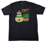 Don't Touch Me Pot Unisex St. Patrick's Day T Shirts