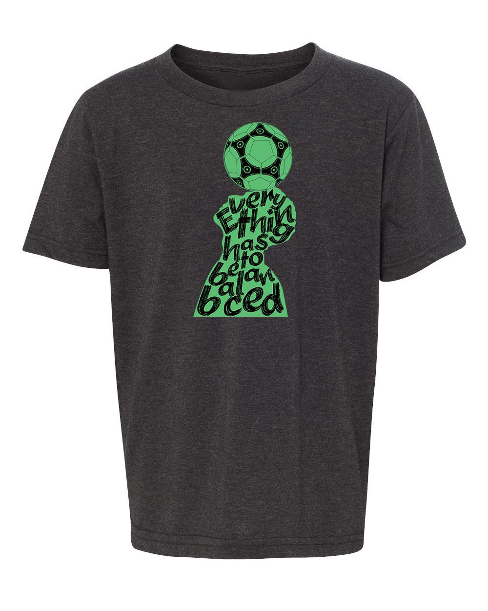 Everything Has To Be Balanced Kids Soccer T Shirts - Mato & Hash