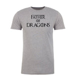 Father of Dragons Unisex T Shirts - Mato & Hash