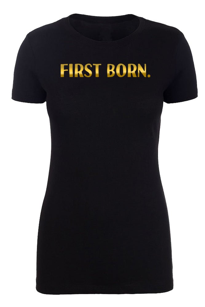 First Born. Womens T Shirts - Mato & Hash