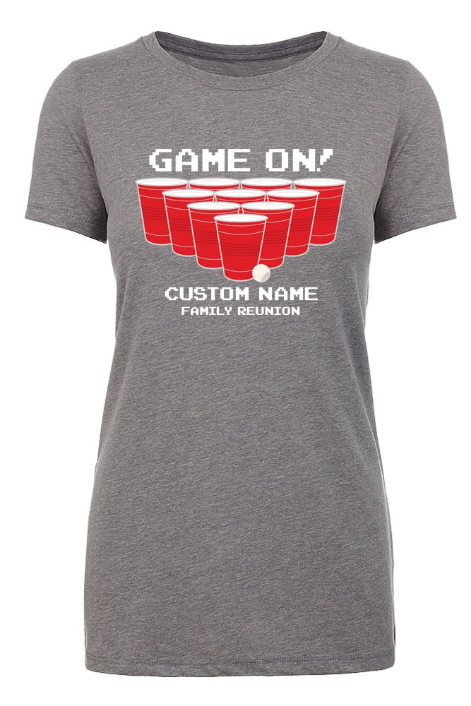 Game On! Beer Pong - Custom Name Family Reunion Womens T Shirts - Mato & Hash