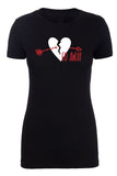 Go Away Broken Heart Womens Valentine's Day T Shirts