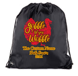 Gobble ’Til You Wobble - The Custom Name Family Reunion Polyester Drawstring Bag