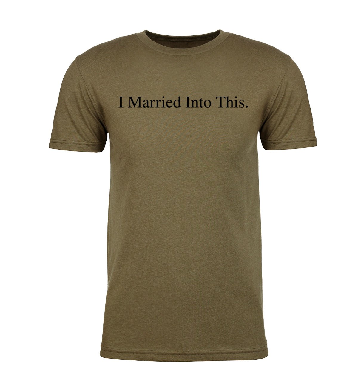 I Married Into This. Unisex T Shirts - Mato & Hash
