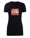 I Stormed Area 51 Womens Alien T Shirts